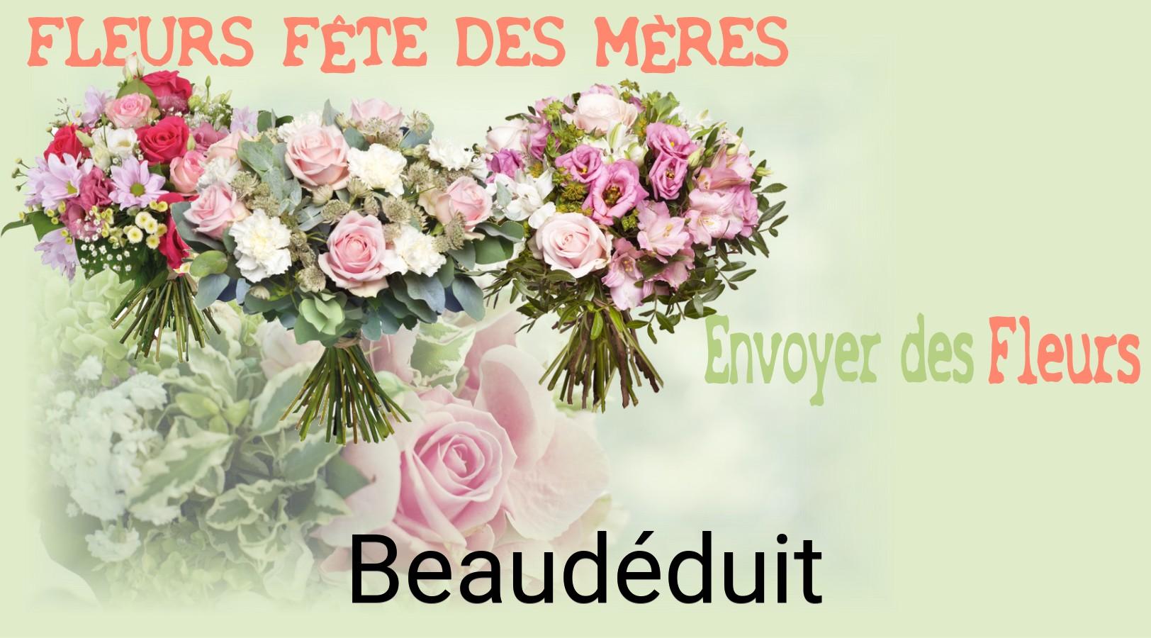 Bouquet de Fête des Mères livré à Beaudéduit